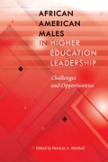 Cover: African American Males in Higher Education Leadership - Peter Lang Verlag