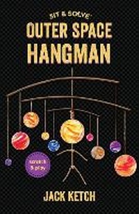 Enlarge image Cover: Sit & Solve Outer Space Hangman - Sterling