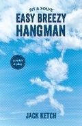 Cover: Sit & Solve Easy Breezy Hangman - Sterling