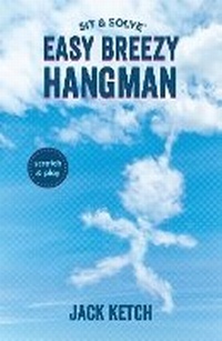 Enlarge image Cover: Sit & Solve Easy Breezy Hangman - Sterling