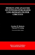 Cover: Design and Analysis of Integrator-Based Log-Domain Filter Circuits - Kluwer Academic Publishers
