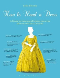 Enlarge image Cover: How to Read a Dress - Bloomsbury Academic