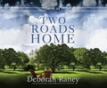 Cover: Two Roads Home - Dreamscape Media