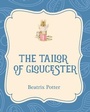 Cover: The Tailor of Gloucester - Xist Publishing