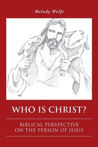 Enlarge image Cover: Who Is Christ? - AUTHORHOUSE