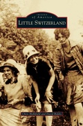 Cover: Little Switzerland - Arcadia Publishing Library Editions