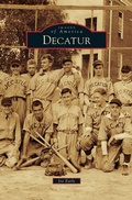 Cover: Decatur - Arcadia Publishing Library Editions