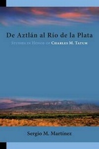 Enlarge image Cover: de Aztlan Al Rio de La Plata - Juan de La Cuesta-Hispanic Monographs