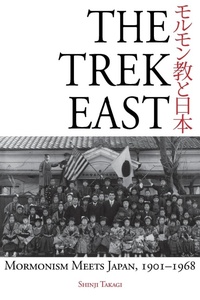 Enlarge image Cover: The Trek East - Greg Kofford Books, Inc.