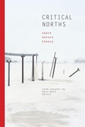 Cover: Critical Norths - University of Alaska Press