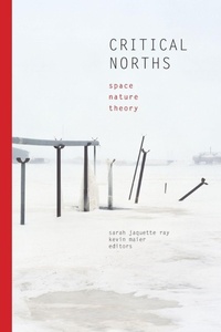 Enlarge image Cover: Critical Norths - University of Alaska Press