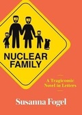 Cover: Nuclear Family - Henry Holt & Company