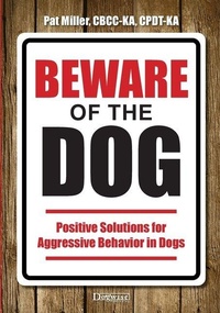 Enlarge image Cover: Beware of the Dog - Dogwise Publishing