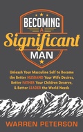 Cover: Becoming a Significant Man - Morgan James Publishing llc