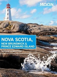 Abbildung von: Moon Nova Scotia, New Brunswick & Prince Edward Island (Fifth Edition) - Moon Travel