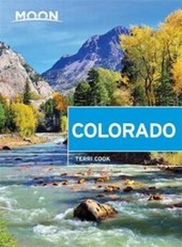 Abbildung von: Moon Colorado (Ninth Edition) - Moon Travel