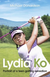 Enlarge image Cover: Lydia Ko - Penguin eBooks (NZ Adult)