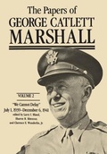 Cover: The Papers of George Catlett Marshall - Johns Hopkins University Press