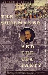 Enlarge image Cover: The Shoemaker and the Tea Party - Beacon Press