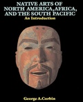 Cover: Native Arts Of North America, Africa, And The South Pacific - Westview Press Inc
