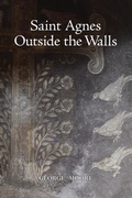 Cover: Saint Agnes Outside the Walls - Futurecycle Press