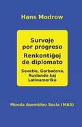 Cover: Survoje por progreso. Renkontigoj de diplomato - Monda Asembleo Socia