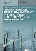 Cover: Praxishandbuch Prozessmanagement in Bibliotheken und Informations- einrichtungen - De Gruyter Saur