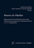 Cover: Bauern als H&auml;ndler - De Gruyter Oldenbourg