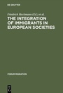 Cover: The Integration of Immigrants in European Societies - De Gruyter Oldenbourg