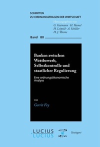 Abbildung von: Banken zwischen Wettbewerb, Selbstkontrolle und staatlicher Regulierung - De Gruyter Oldenbourg