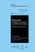 Cover: &Ouml;konomik als allgemeine Theorie menschlichen Verhaltens - De Gruyter Oldenbourg