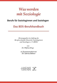 Abbildung von: Was werden mit Soziologie - De Gruyter Oldenbourg