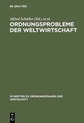 Abbildung von: Ordnungsprobleme der Weltwirtschaft - De Gruyter Oldenbourg