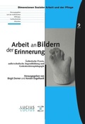 Cover: Arbeit an Bildern der Erinnerung - De Gruyter Oldenbourg