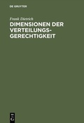 Abbildung von: Dimensionen der Verteilungsgerechtigkeit - De Gruyter Oldenbourg