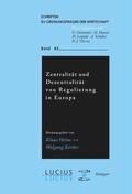 Cover: Zentralit&auml;t und Dezentralit&auml;t von Regulierung in Europa - De Gruyter Oldenbourg