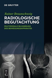 Abbildung von: Radiologische Begutachtung - De Gruyter