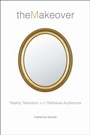 Cover: The Makeover - New York University Press