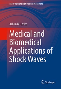 Abbildung von: Medical and Biomedical Applications of Shock Waves - Springer
