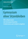 Cover: Gymnasium ohne Sitzenbleiben - Springer VS