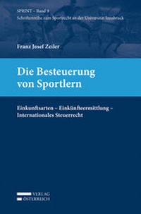 Abbildung von: Die Besteuerung von Sportlern - Verlag Österreich
