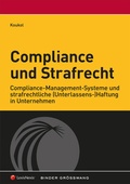 Cover: Compliance und Strafrecht - LexisNexis Verlag ARD ORAC GmbH