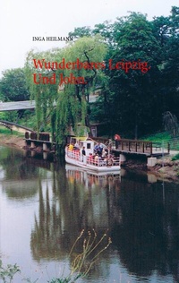 Abbildung von: Wunderbares Leipzig. Und John. - BoD - Books on Demand