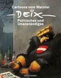 Cover: Cartoons vom Meister - Politisches und Unanst&auml;ndiges - Carl Ueberreuter Verlag