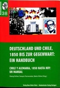 Cover: Deutschland und Chile, 1850 bis zur Gegenwart: Ein Handbuch - Akademischer Vlg Stgt