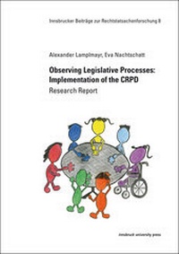 Enlarge image Cover: Observing Legilative Processes: Implementation of the CRPD - innsbruck university press