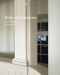 Cover: Reise nach Arglosen - Stadt Arolsen. Museum