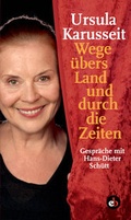 Cover: Wege &uuml;bers Land und durch die Zeiten - edition berolina