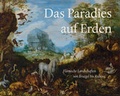 Cover: Das Paradies auf Erden - Sandstein Kultur