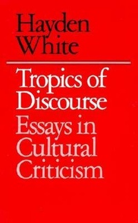Abbildung von: Tropics of Discourse - Johns Hopkins University Press